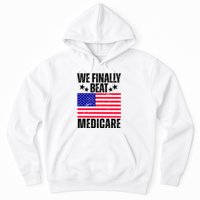 We Finally Beat Medicare Funny Politics 2024 Election Hoodie