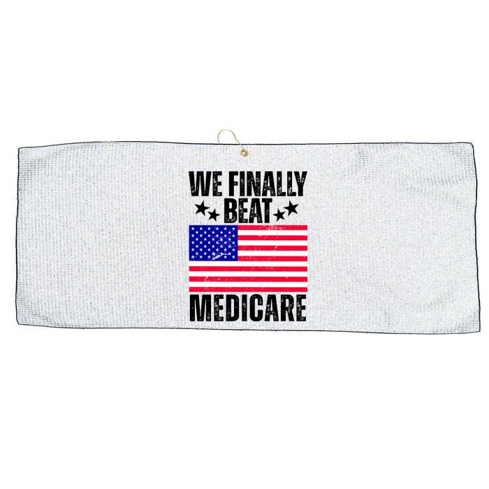 We Finally Beat Medicare Funny Politics 2024 Election Large Microfiber Waffle Golf Towel