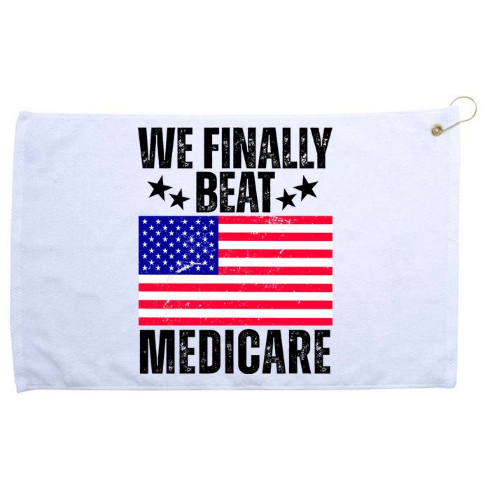 We Finally Beat Medicare Funny Politics 2024 Election Grommeted Golf Towel