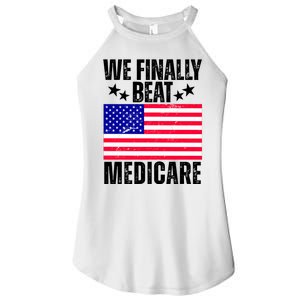 We Finally Beat Medicare Funny Politics 2024 Election Women's Perfect Tri Rocker Tank