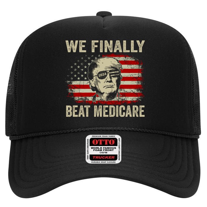 We Finally Beat Medicare Funny Biden High Crown Mesh Back Trucker Hat