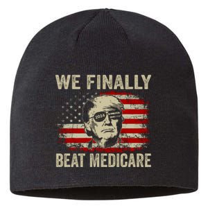 We Finally Beat Medicare Funny Biden Sustainable Beanie