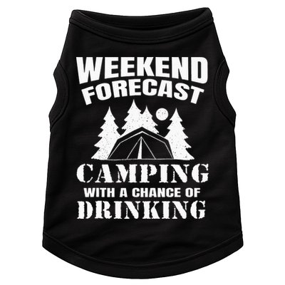 Weekend Forecast Camping With A Chance Of Drinking Themed Doggie Tank