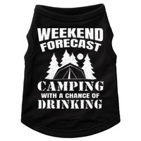Weekend Forecast Camping With A Chance Of Drinking Themed Doggie Tank