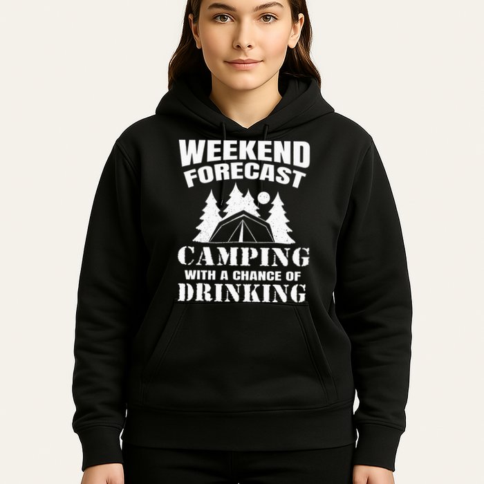 Weekend Forecast Camping With A Chance Of Drinking Themed Hoodie