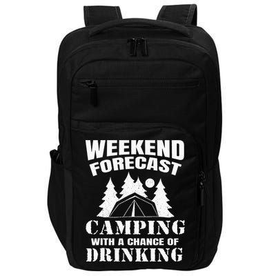 Weekend Forecast Camping With A Chance Of Drinking Themed Impact Tech Backpack