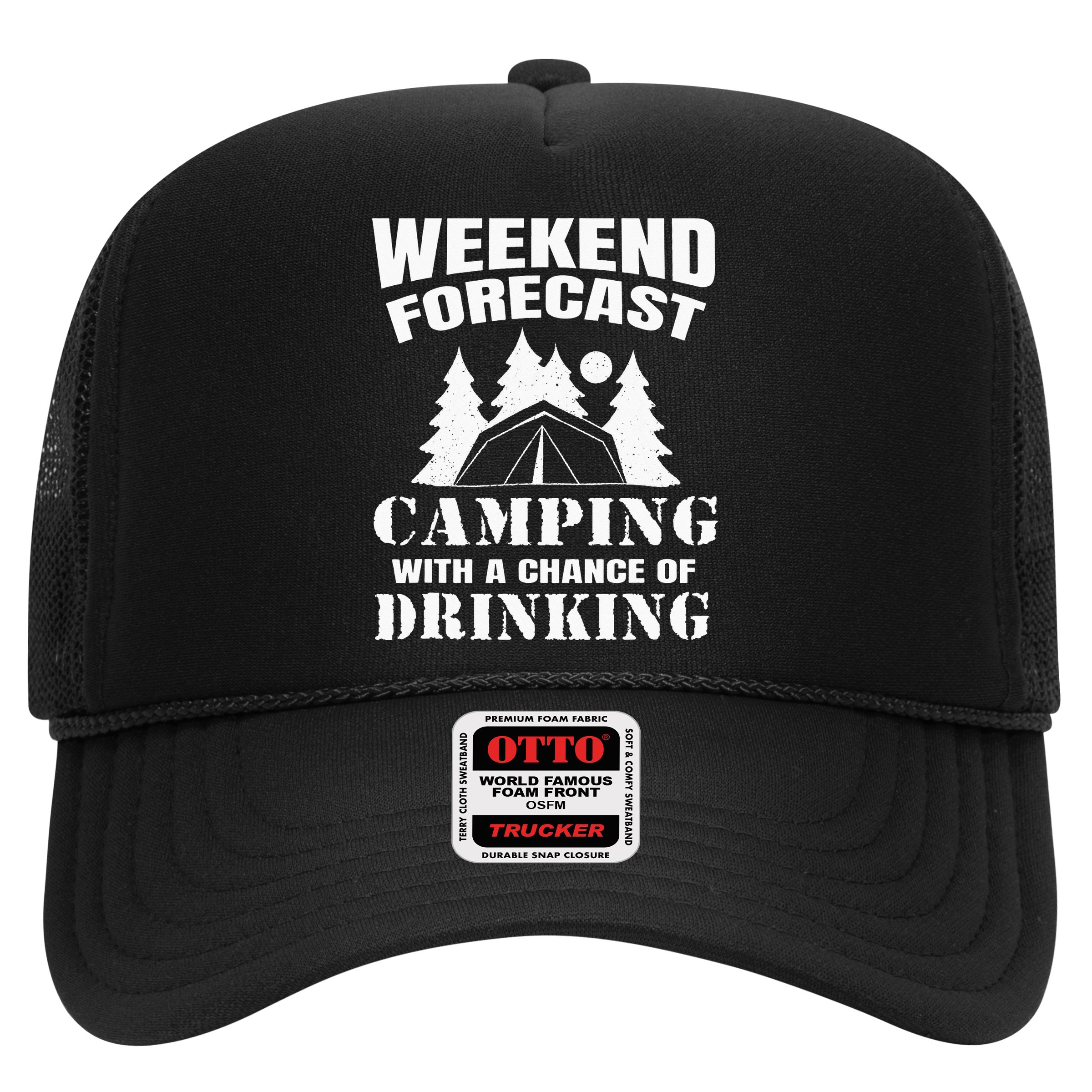 Weekend Forecast Camping With A Chance Of Drinking Themed Hat
