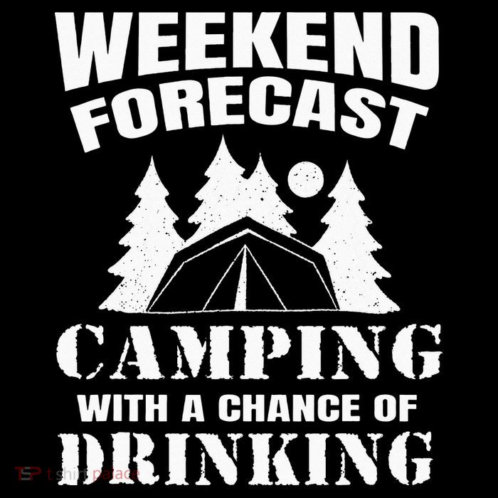 Weekend Forecast Camping With A Chance Of Drinking Themed Tank Top