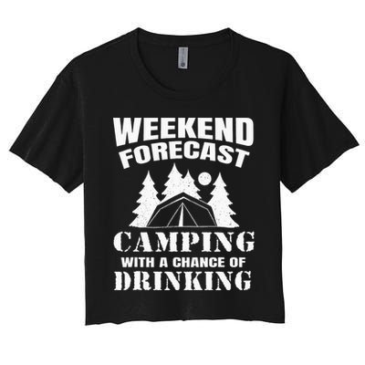 Weekend Forecast Camping With A Chance Of Drinking Themed Crop Top