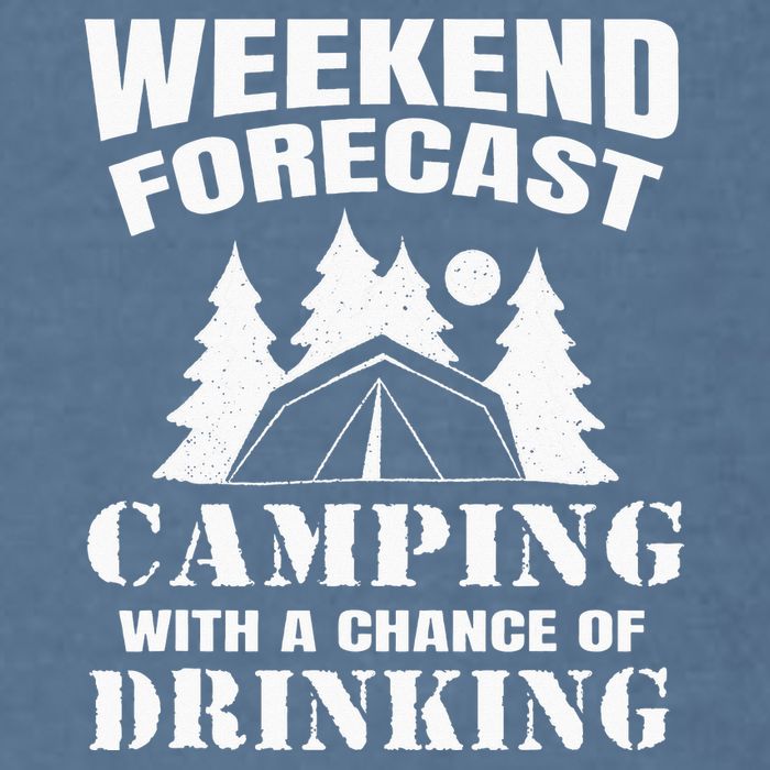 Weekend Forecast Camping With A Chance Of Drinking Themed Garment-Dyed Sweatshirt