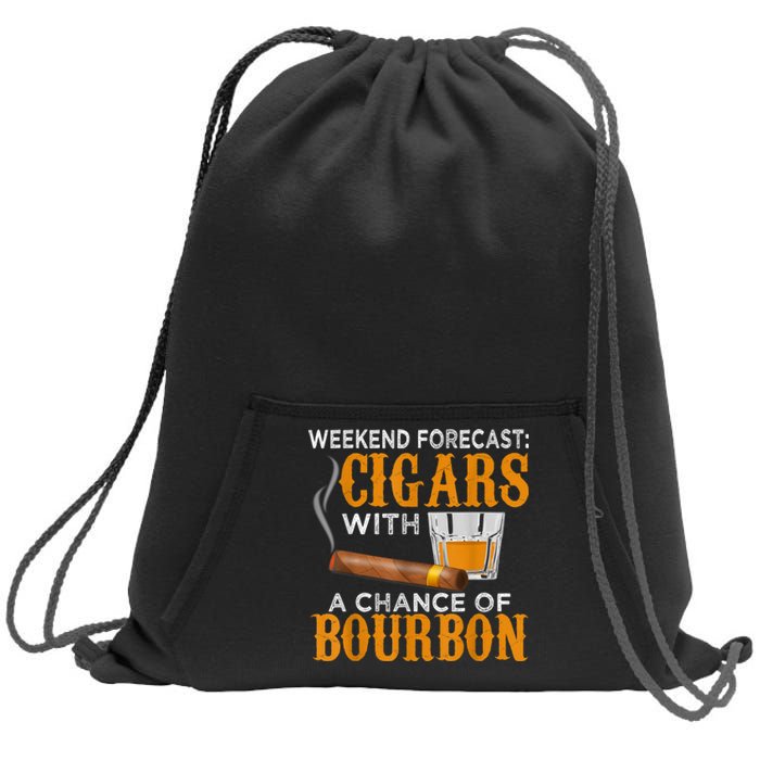 Weekend Forecast Cigars Chance Of Bourbon Cigar For Dad Sweatshirt Cinch Pack Bag