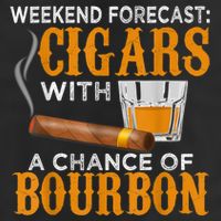 Weekend Forecast Cigars Chance Of Bourbon Cigar For Dad Hat