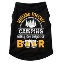 Weekend Forecast Camping With A 100% Chance Of Beer Funny Camping Doggie Tank