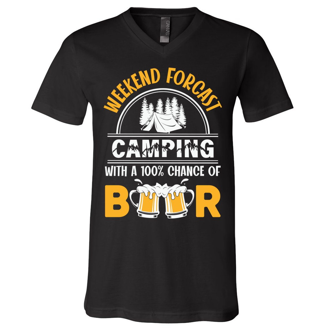 Weekend Forecast Camping With A 100% Chance Of Beer Funny Camping V-Neck T-Shirt
