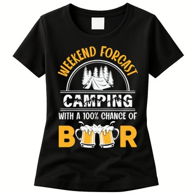 Weekend Forecast Camping With A 100% Chance Of Beer Funny Camping Womens T-Shirt