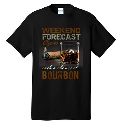 Weekend Forecast Cigars With Chance Bourbon Men Tall T-Shirt