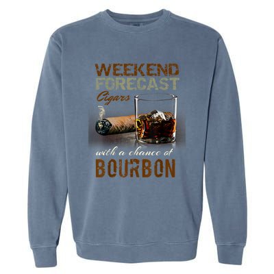 Weekend Forecast Cigars With Chance Bourbon Men Garment-Dyed Sweatshirt