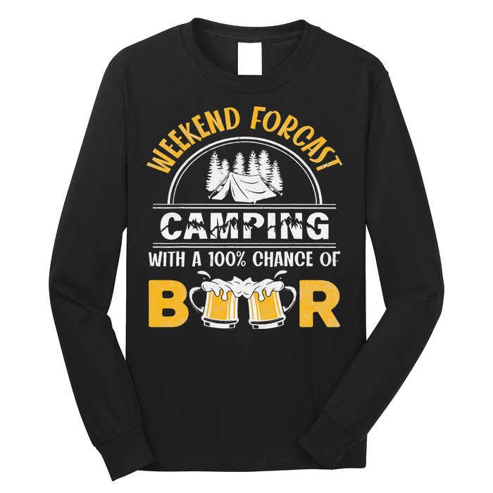 Weekend Forcast Camping With A 100 Chance Of Beer Vintage Long Sleeve Shirt
