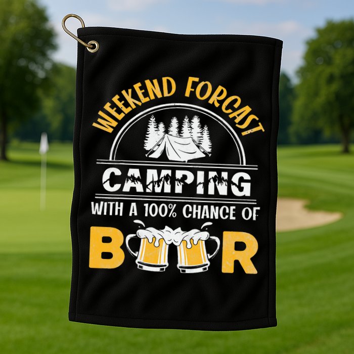 Weekend Forcast Camping With A 100 Chance Of Beer Vintage Golf Towel