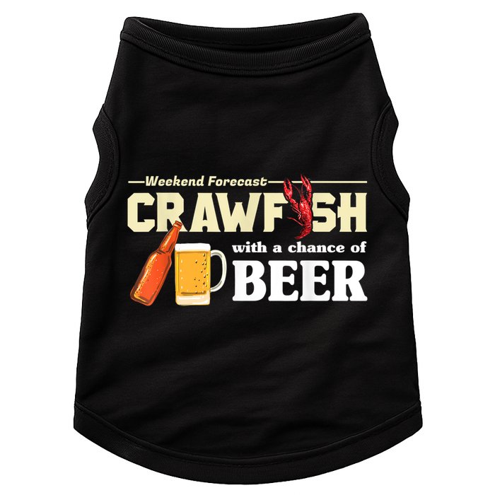 Weekend Forecast Crawfish With A Chance Of Beer Doggie Tank