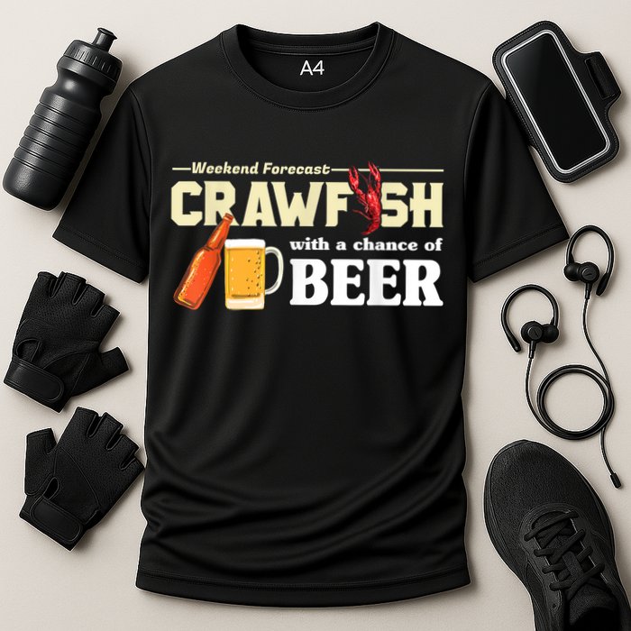 Weekend Forecast Crawfish With A Chance Of Beer Performance Shirt