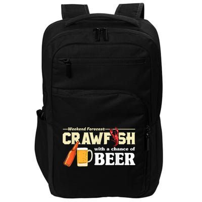 Weekend Forecast Crawfish With A Chance Of Beer Impact Tech Backpack
