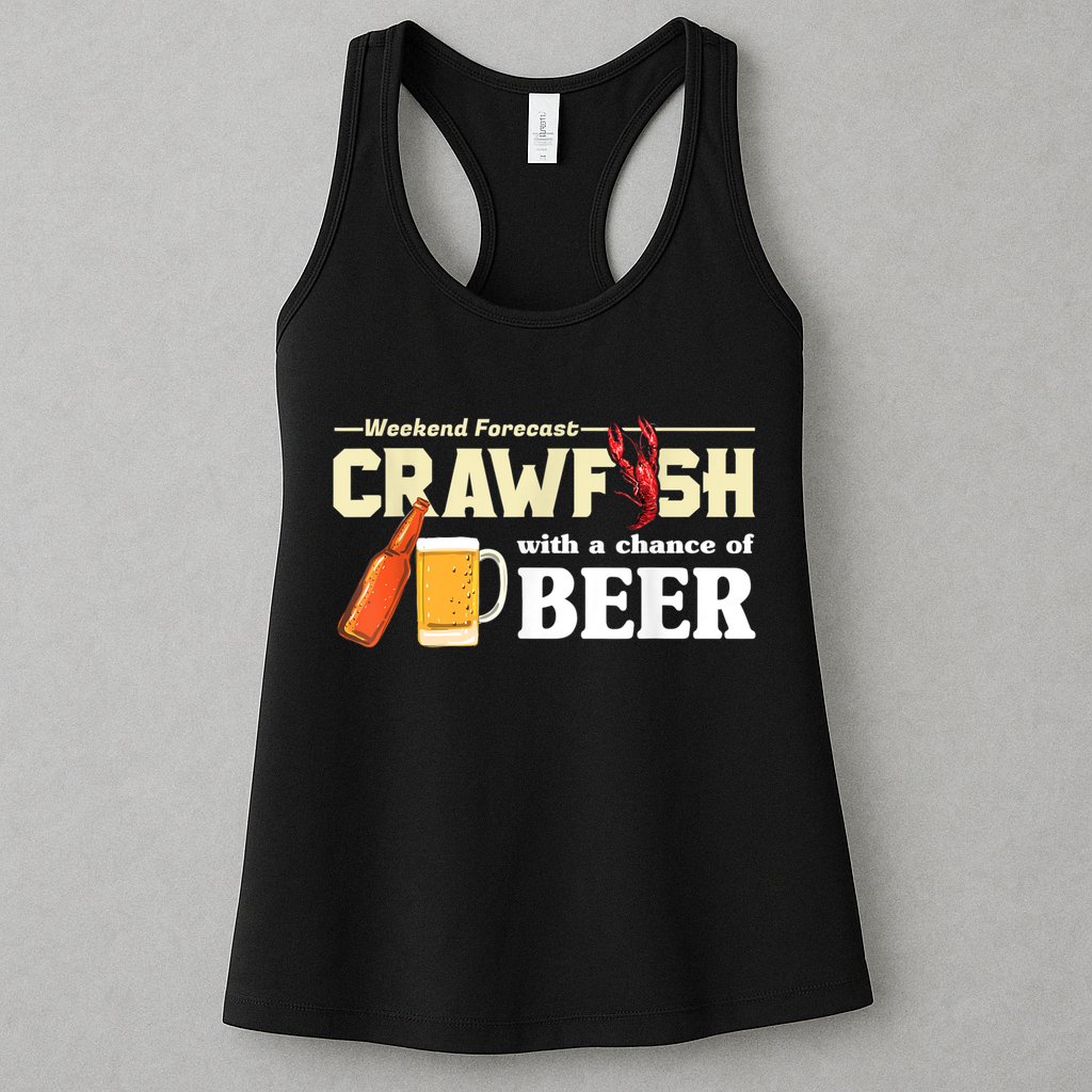 Weekend Forecast Crawfish With A Chance Of Beer Womens Tank Top