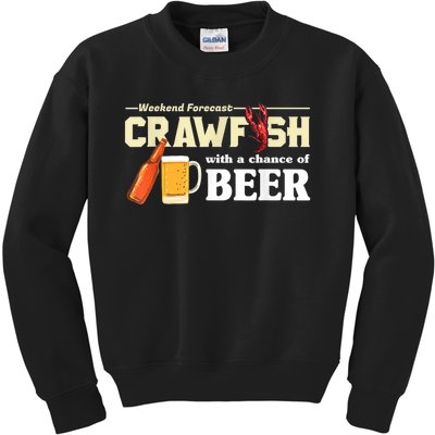 Weekend Forecast Crawfish With A Chance Of Beer Kids Sweatshirt