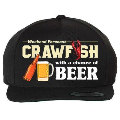 Weekend Forecast Crawfish With A Chance Of Beer Wool Snapback Cap