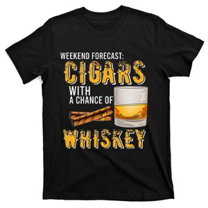 Weekend Forecast Cigars With Chance Of Whiskey Gifts T-Shirt