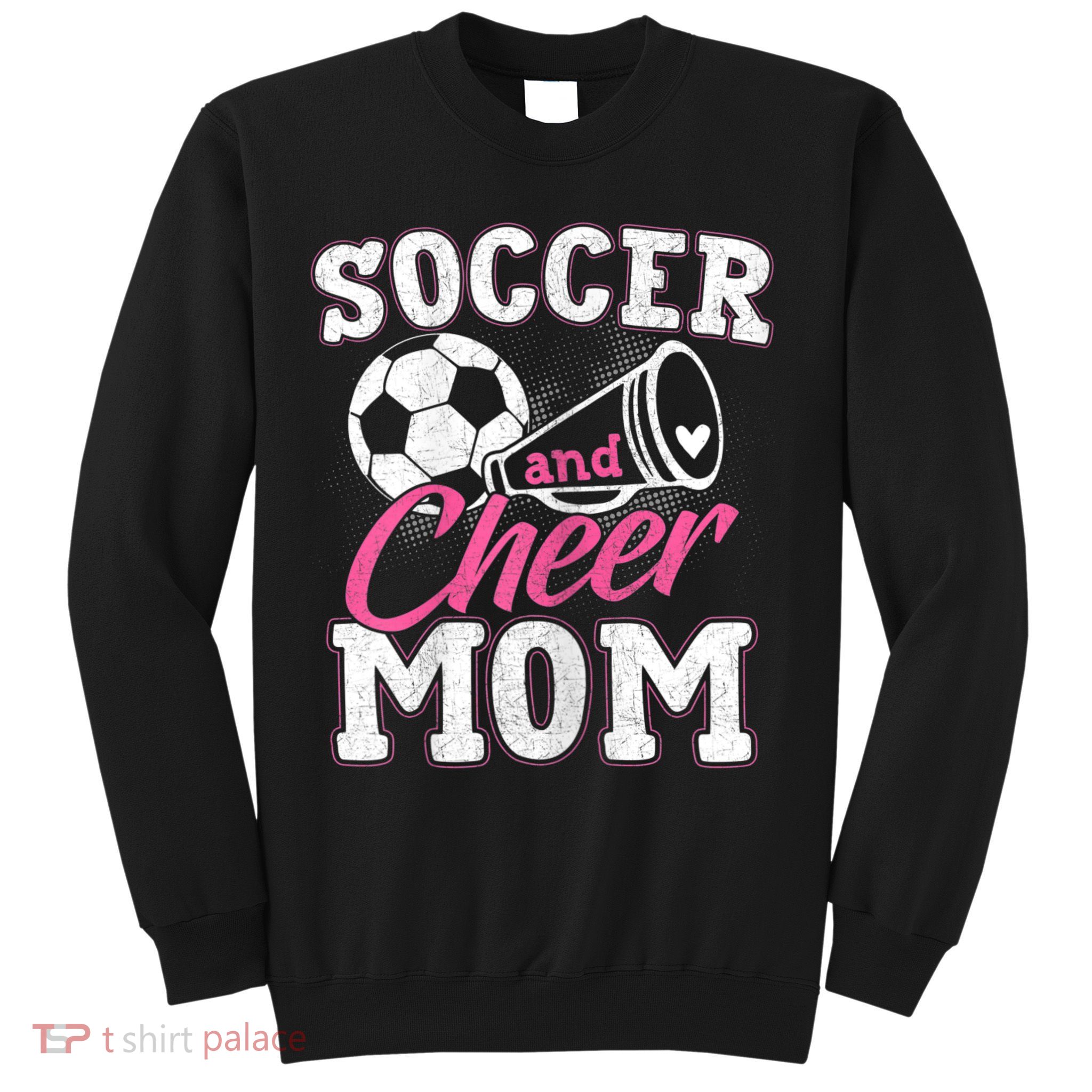 Womens Funny Cheerleading Mom Soccer And Cheer Mom Sweatshirt