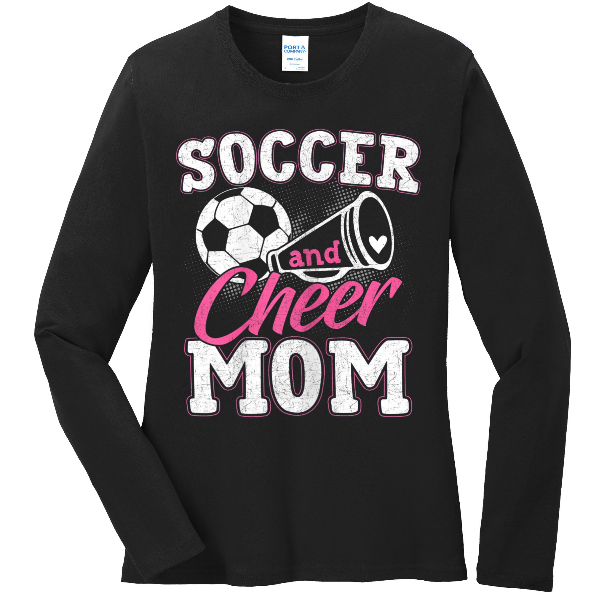 Womens Funny Cheerleading Mom Soccer And Cheer Mom Ladies Long Sleeve Shirt