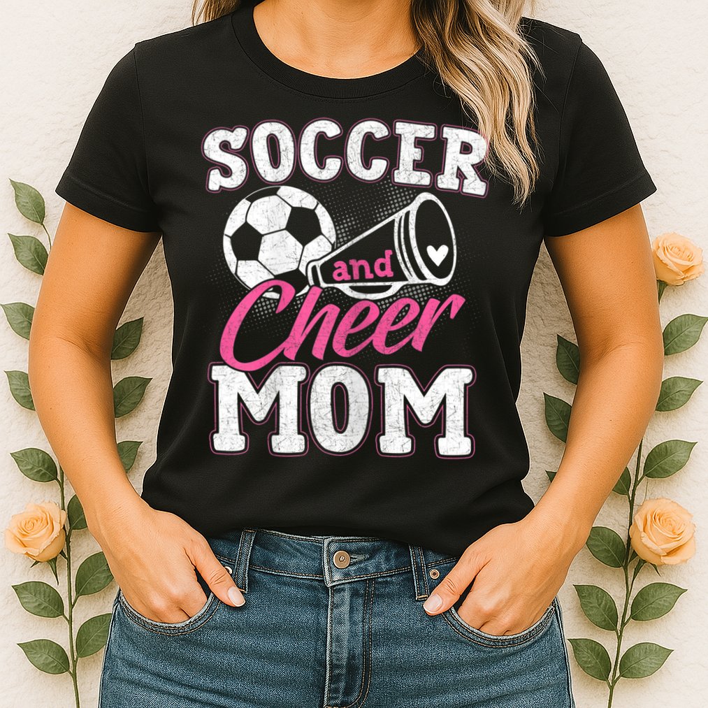 Womens Funny Cheerleading Mom Soccer And Cheer Mom Womens T-Shirt