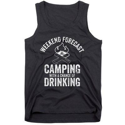 Weekend Forecast Camping With A Chance Of Drinking Tank Top