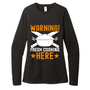 Warning! Fresh Cooking Here I Cooking Great Gift Womens CVC Long Sleeve Shirt