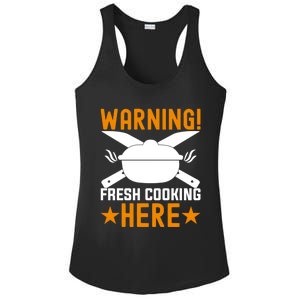 Warning! Fresh Cooking Here I Cooking Great Gift Ladies PosiCharge Competitor Racerback Tank