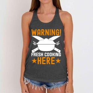 Warning! Fresh Cooking Here I Cooking Great Gift Women's Knotted Racerback Tank