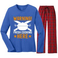 Warning! Fresh Cooking Here I Cooking Great Gift Women's Long Sleeve Flannel Pajama Set 