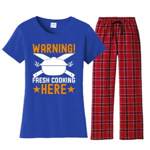 Warning! Fresh Cooking Here I Cooking Great Gift Women's Flannel Pajama Set