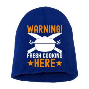 Warning! Fresh Cooking Here I Cooking Great Gift Short Acrylic Beanie