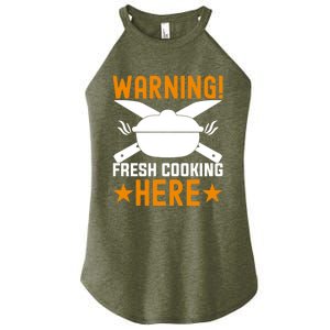 Warning! Fresh Cooking Here I Cooking Great Gift Women's Perfect Tri Rocker Tank