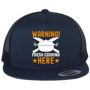 Warning! Fresh Cooking Here I Cooking Great Gift Flat Bill Trucker Hat