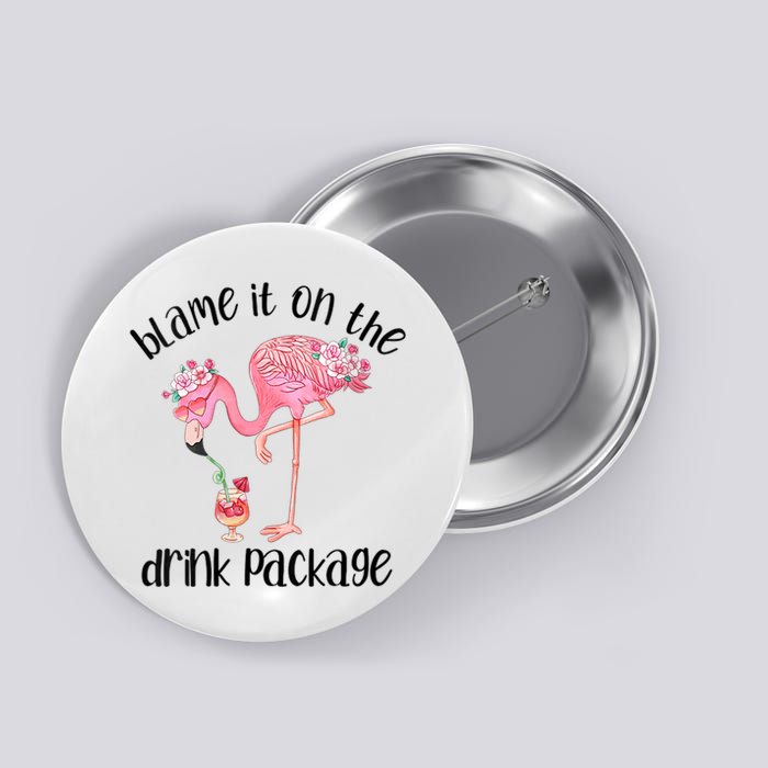 Womens Flamingo Cruise Blame It On The Drink Package Drinking Booze VNeck Button
