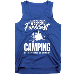 Weekend Forecast Camping With A Good Chance Of Ing Gift Tank Top