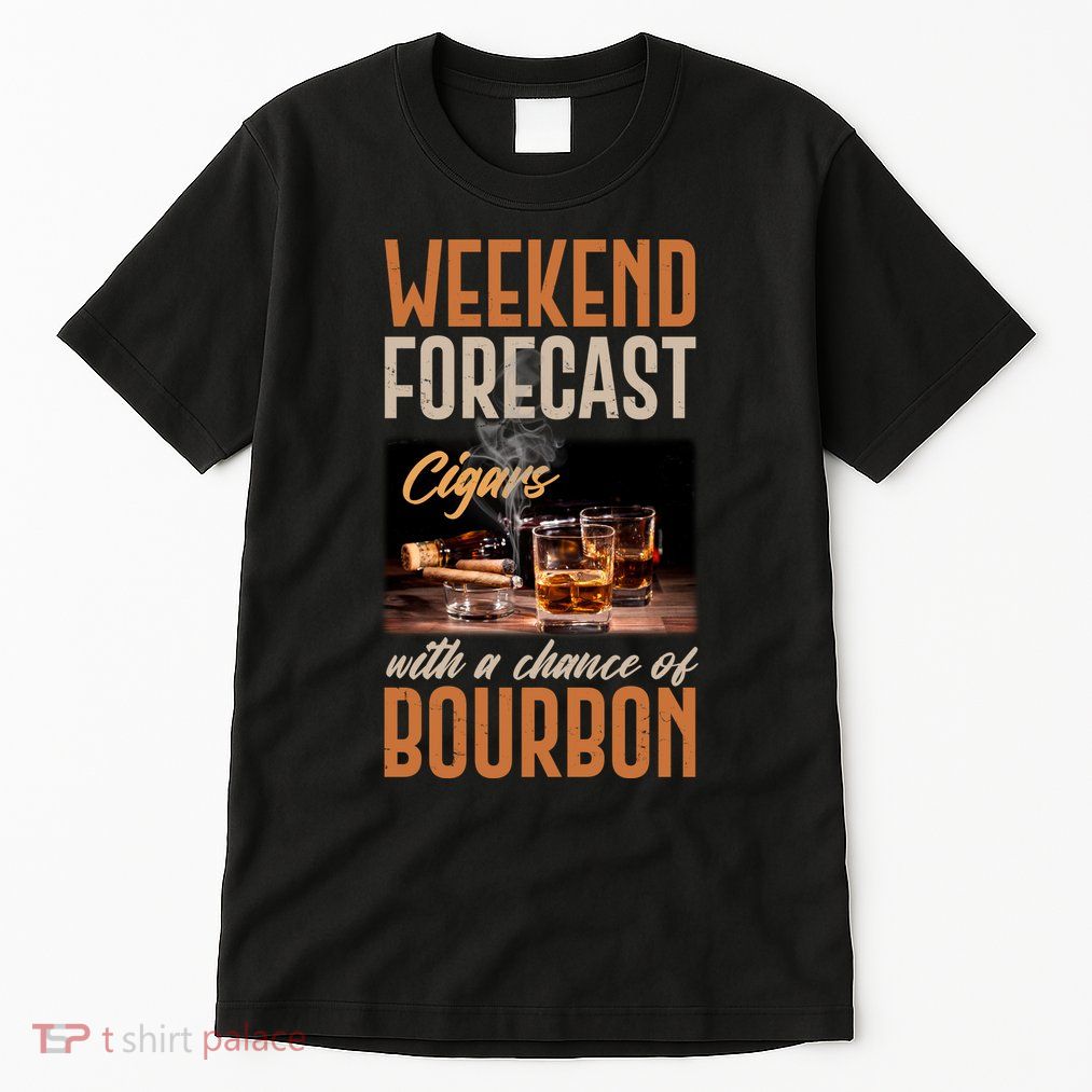 Weekend Forecast Cigars With Chance Bourbon Tall T-Shirt