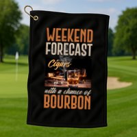 Weekend Forecast Cigars With Chance Bourbon Golf Towel
