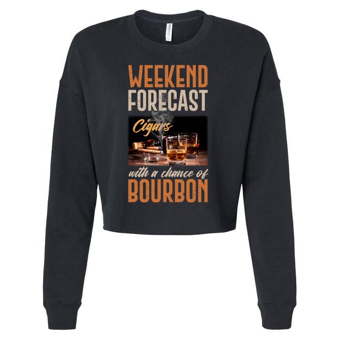Weekend Forecast Cigars With Chance Bourbon Cropped Pullover Crew