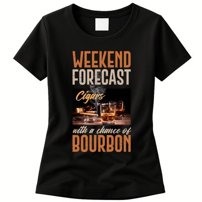 Weekend Forecast Cigars With Chance Bourbon Womens T-Shirt