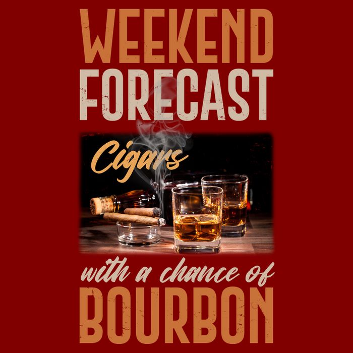 Weekend Forecast Cigars With Chance Bourbon Beanie