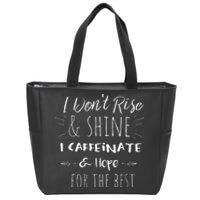 Womens Funny Coffee Coffee Lover Saying Gift For Her Mom Wine Zip Tote Bag